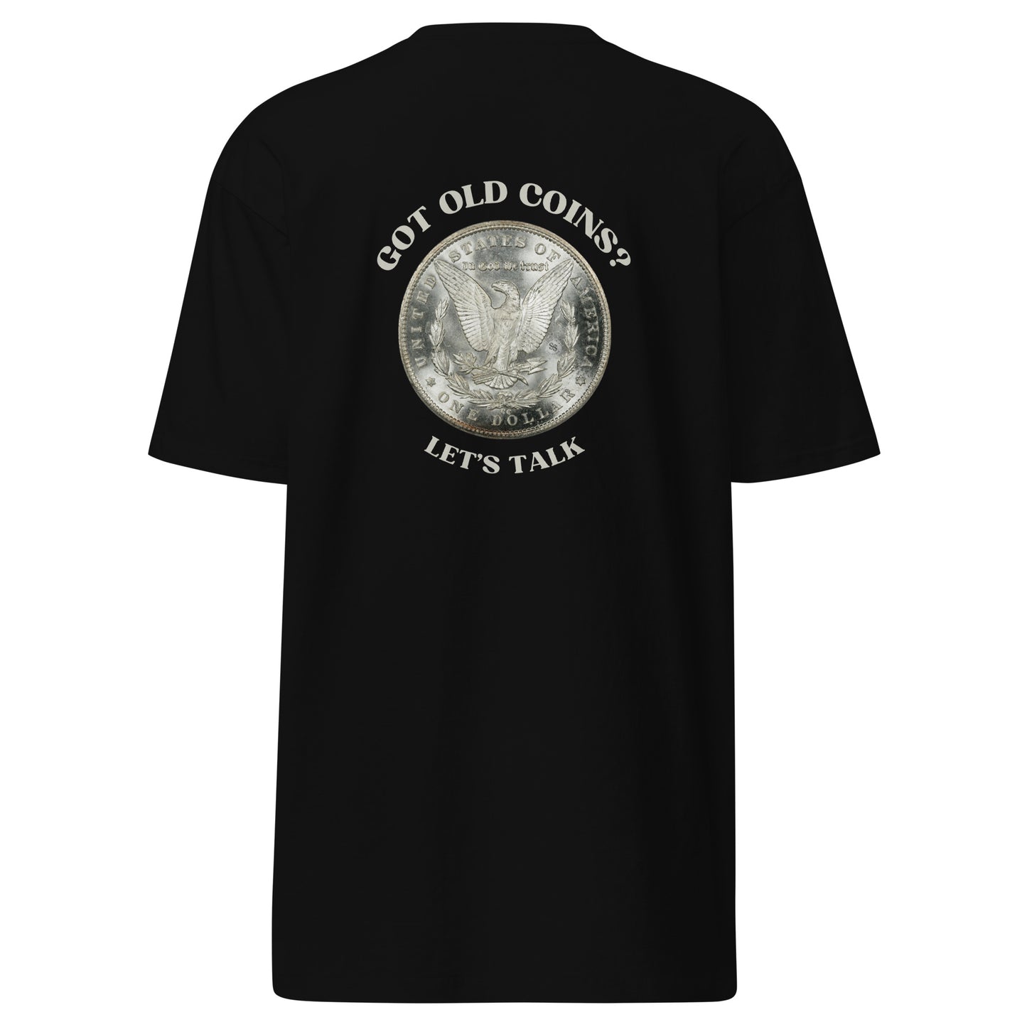 Morgan Silver Dollar - Got Old Coins - Men’s Premium T-Shirt (Front & Back)