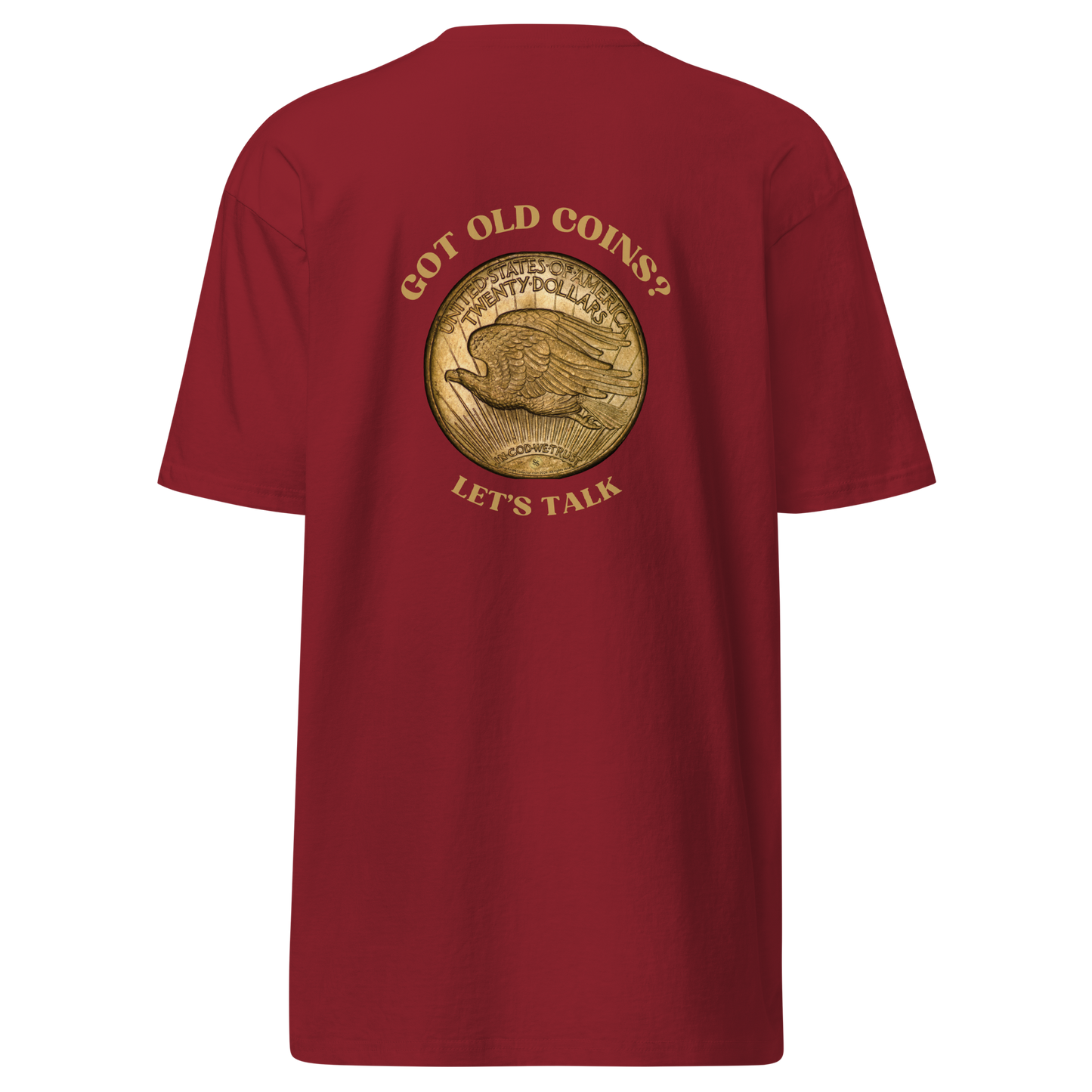 St. Gaudens Double Eagle - Got Old Coins - Men’s Premium T-Shirt (Front & Back)
